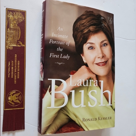 Laura Bush An intimate Portrait of the First Lady Ronald Kessler 2006 Home Books - Picture 9 of 16